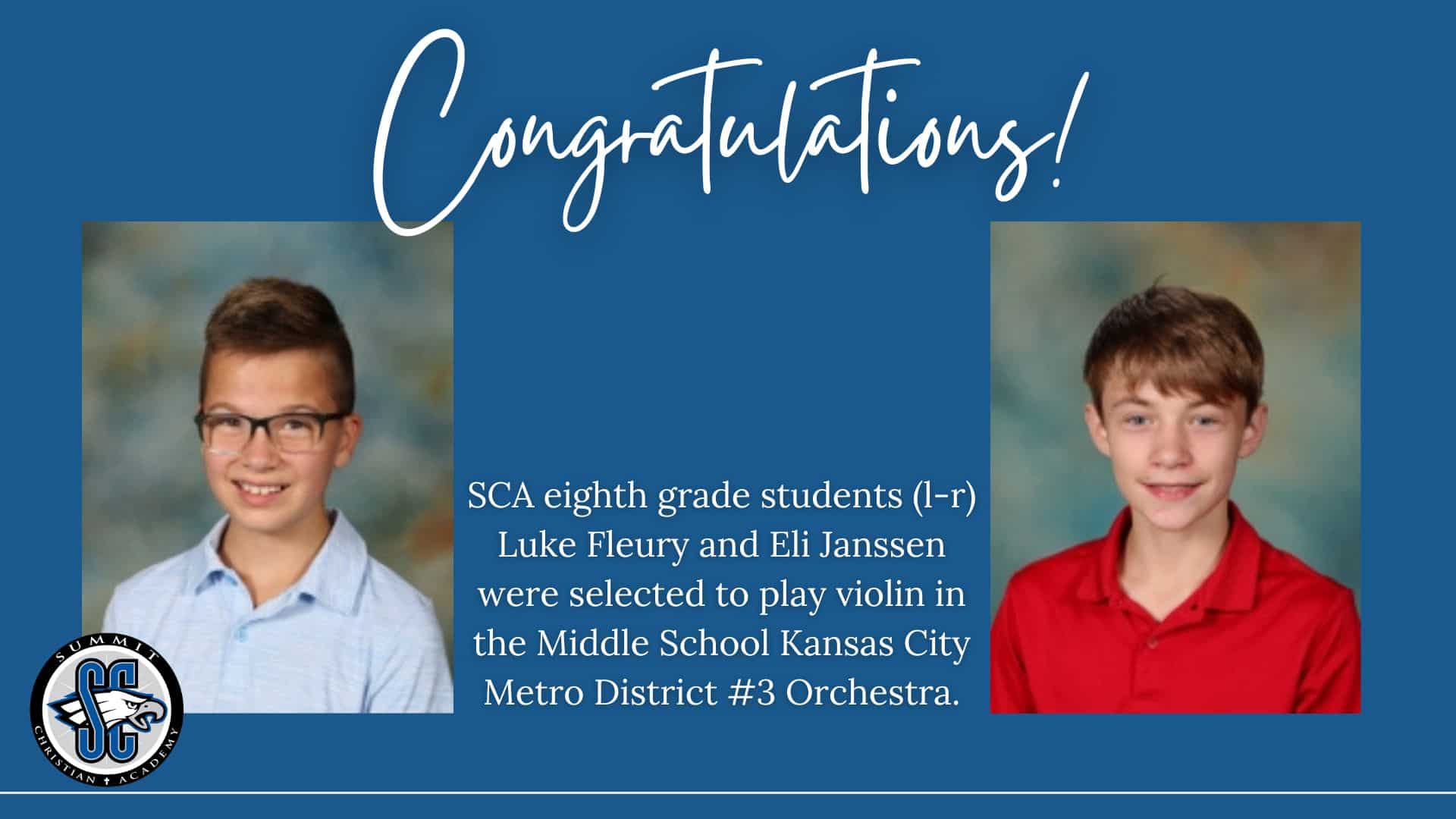 SCA eighth grade students (l-r) Luke Fleury and Eli Janssen were selected to play violin in the Middle School Kansas City Metro District #3 Orchestra.