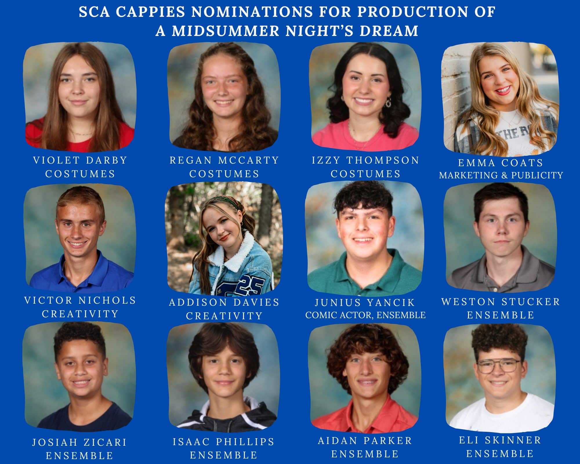SCA Theatre Department Cappies nominations for the SCA production of A Midsummer Night’s Dream.