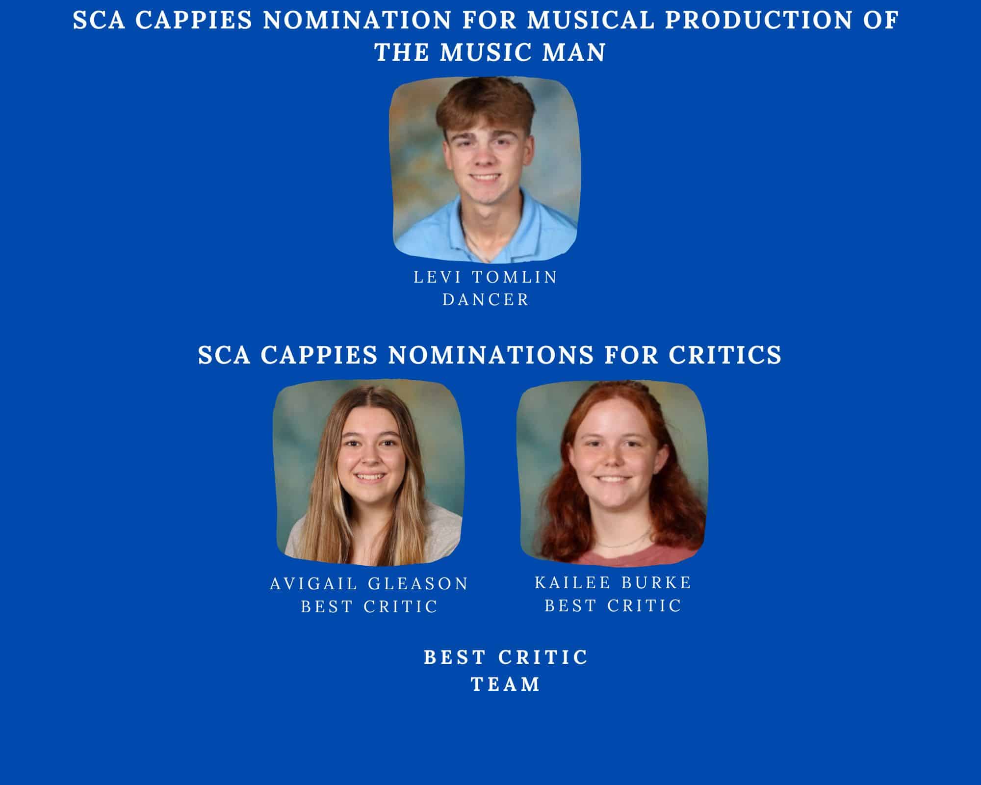 SCA Theatre Department Cappies nominations for the SCA musical production of The Music Man and Cappies nominations for Critics.